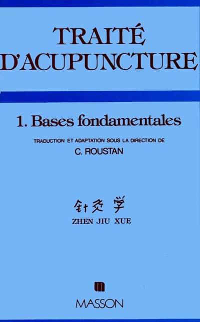 Traité d'acupuncture :...