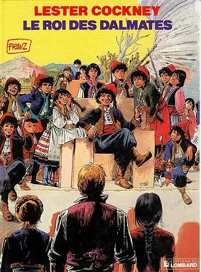 Lester Cockney. Vol. 5. Le roi des Dalmates