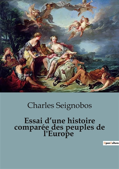 Essai d’une histoire comparée des peuples de l'Europe