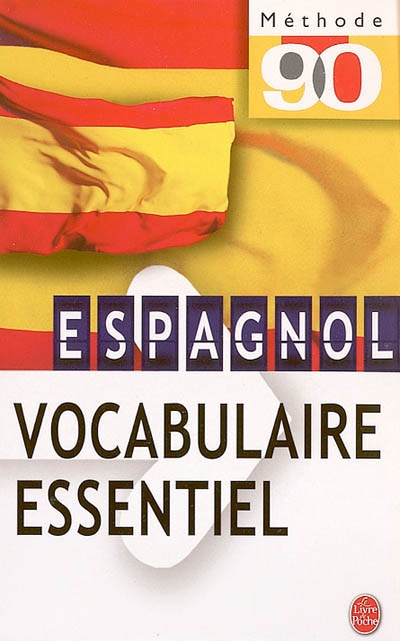 Espagnol : vocabulaire essentiel