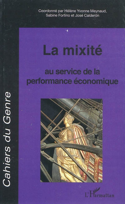 Cahiers du genre, n° 47. La mixité au service de la performance économique