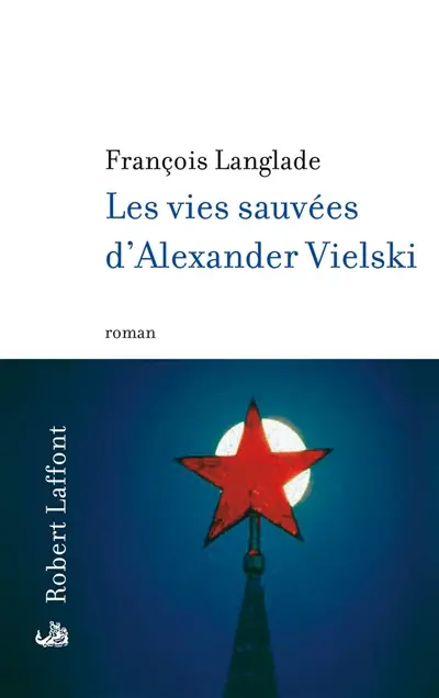 Les vies sauvées d'Alexander Vielski