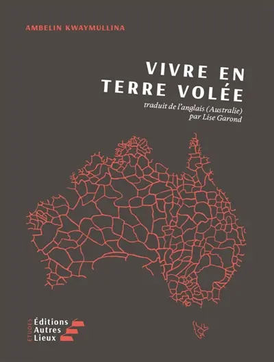 Vivre en terre volée