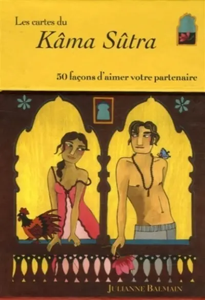 Les cartes du Kama-sutra : 50 façons d'aimer votre partenaire