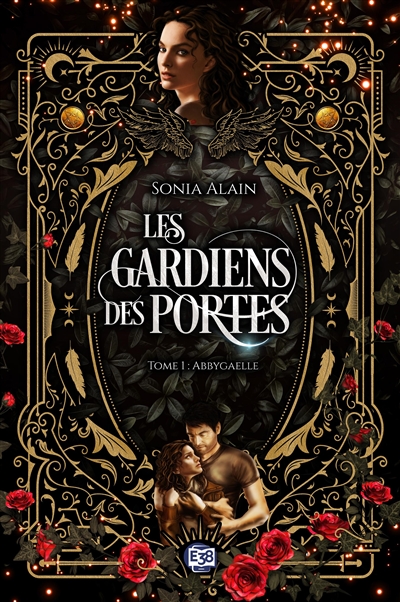 Les gardiens des portes, tome 1 : Abbygaelle