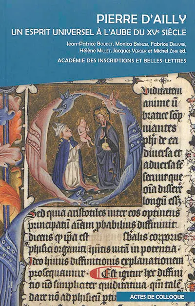 Pierre d'Ailly, un esprit universel à l'aube du XVe siècle