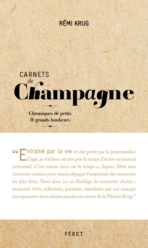 Carnets de champagne : chroniques de petits & grands bonheurs