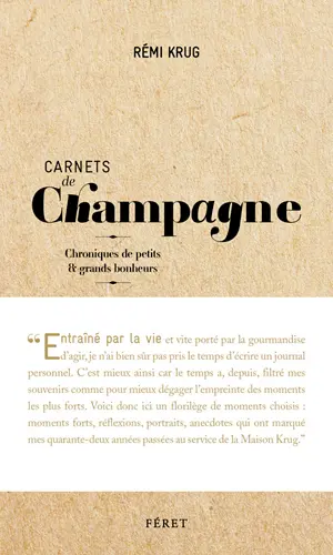 Carnets de champagne : chroniques de petits & grands bonheurs