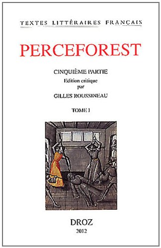 Le roman de Perceforest : cinquième partie. Vol. 2