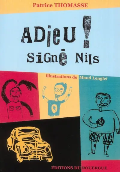 Adieu ! signé Nils