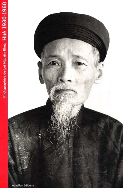 Huê 1930-1960 : photographies de Loi Nguyên Khoa