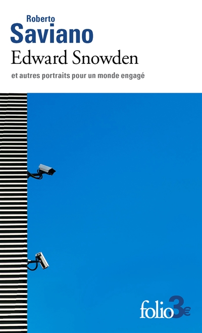 Edward Snowden : et autres portraits pour un monde engagé