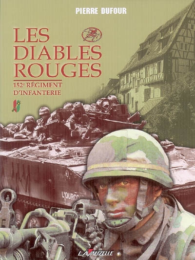 Les Diables rouges : 152e Régiment d'infanterie