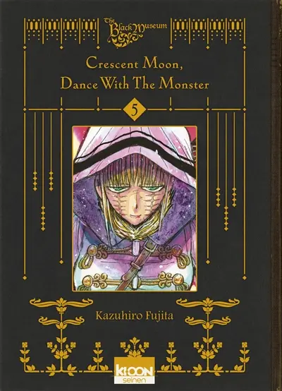 Crescent moon, dance with the monster. Vol. 5
