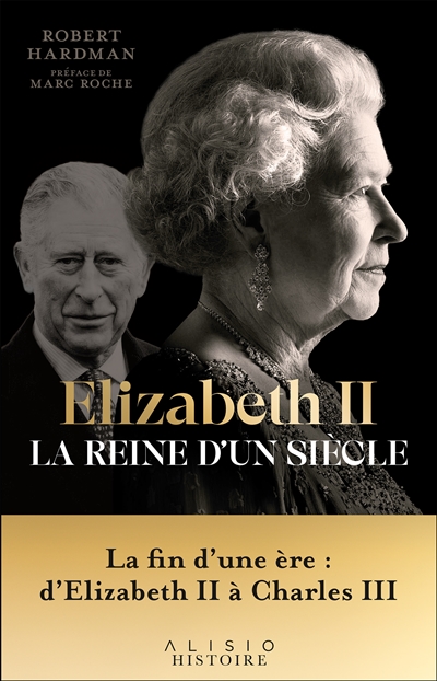 Elizabeth II : la reine d'un siècle, tome 2 : 1992-2022
