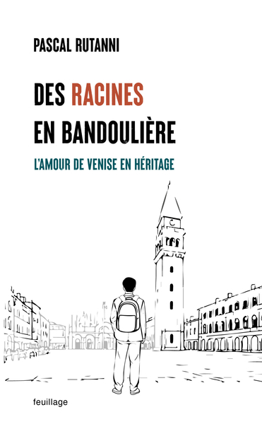 Des racines en bandoulière : l'amour de Venise en héritage