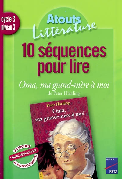10 séquences pour lire ; Oma, ma grand-mère à moi