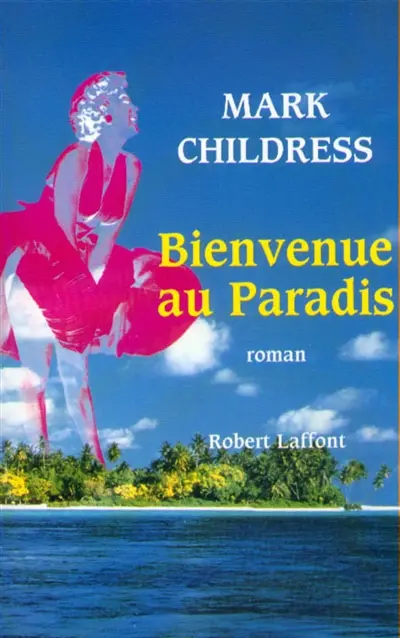 Bienvenue au paradis