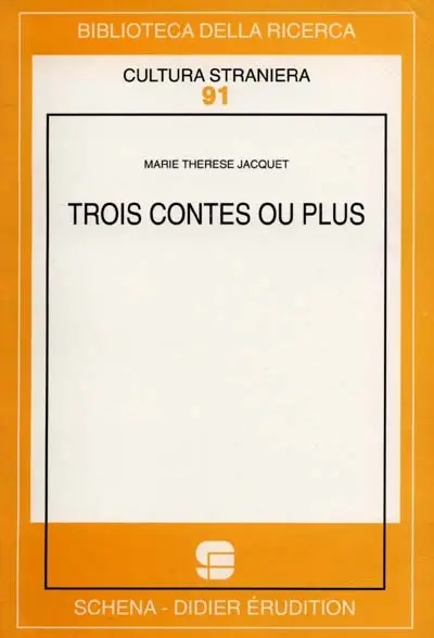 Trois contes ou plus