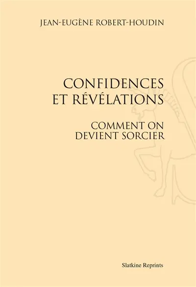 Confidences et révélations : comment on devient sorcier