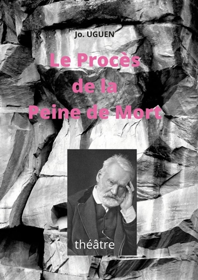 Le Procès de la Peine de...