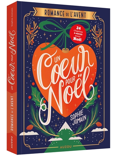 Un coeur pour Noël : romance de l'Avent : 24 chapitres à ouvrir avant Noël