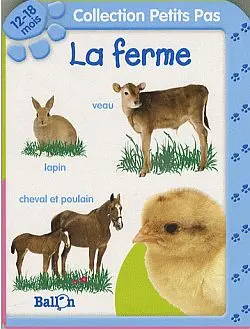 La ferme : 12-18 mois