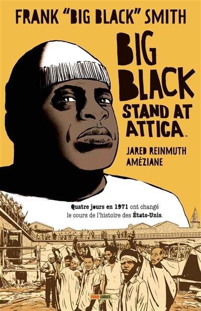 Big Black stand at Attica : quatre jours en 1971 ont changé le cours de l'histoire des Etats-Unis