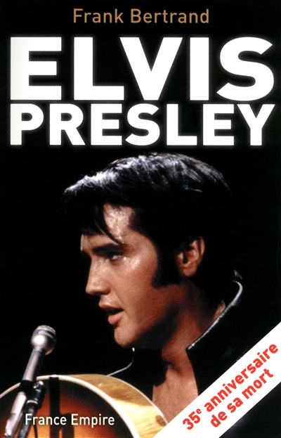 Elvis Presley : biographie