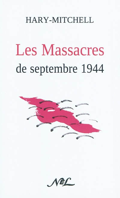 Les massacres de septembre 1944