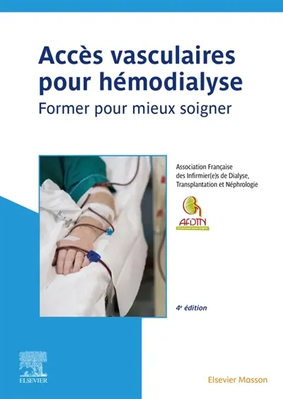 L'abord vasculaire pour hémodialyse : former pour mieux soigner L'abord vasculaire pour hémodialyse : former pour mieux soigner