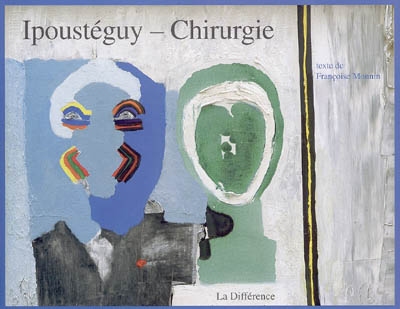 Ipoustéguy, Chirurgie