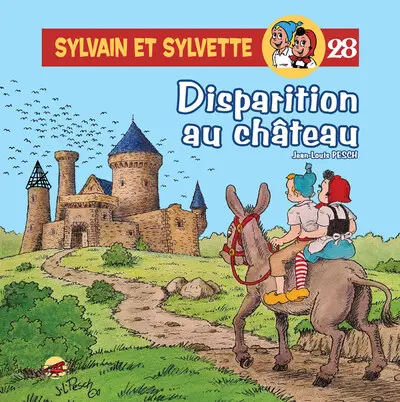 Sylvain et Sylvette. Vol. 28. Disparition au château