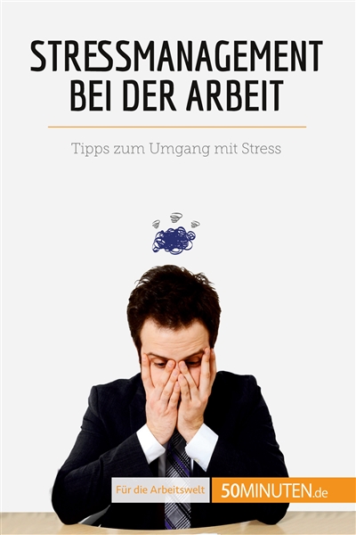 Stressmanagement bei der...