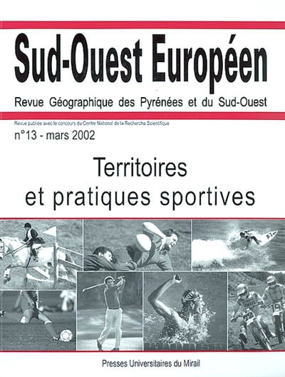 Sud-Ouest européen, n° 13. Territoires et pratiques sportives
