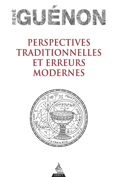 Perspectives traditionnelles et erreurs modernes