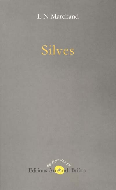 Silves : poèmes