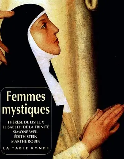 Femmes mystiques : époque contemporaine : XIXe-XXe siècles