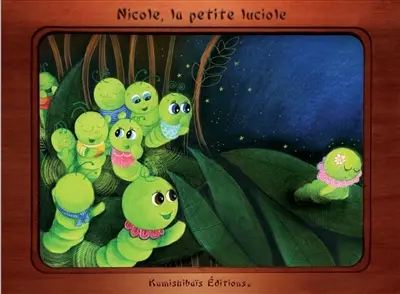 Nicole la petite luciole