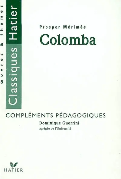 Colomba, Prosper Mérimée : compléments pédagogiques