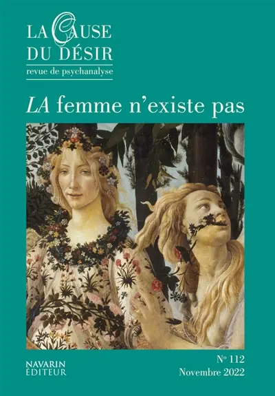 Cause du désir (La), n° 112. La femme n'existe pas