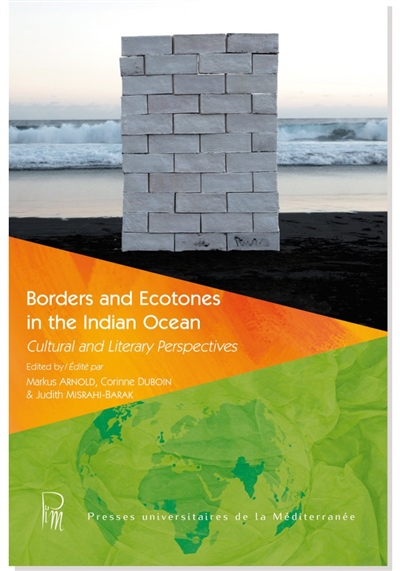 Borders and ecotones in the Indian ocean : cultural and literary perspectives
