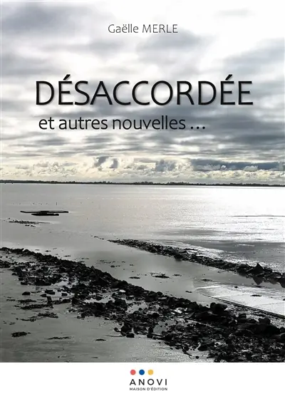 DESACCORDEE : et autres nouvelles