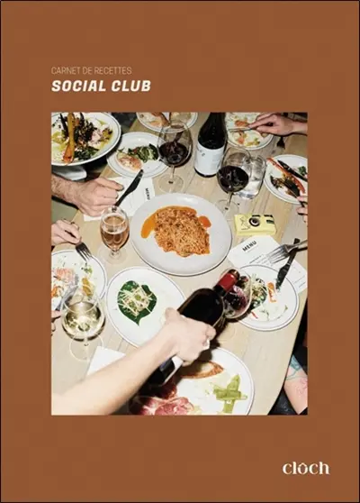 Social club : carnet de recettes