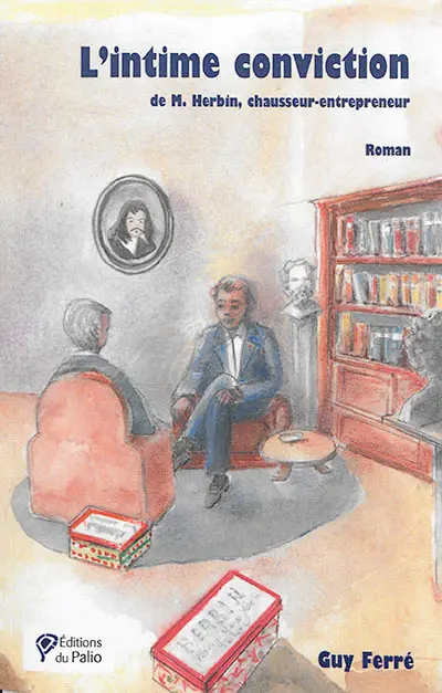L'intime conviction de M. Herbin, chausseur-entrepreneur
