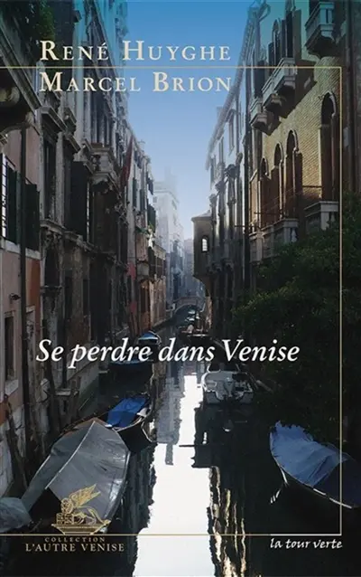 Se perdre dans Venise