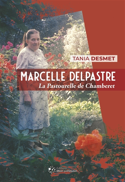 Marcelle Delpastre : la pastourelle de Chamberet