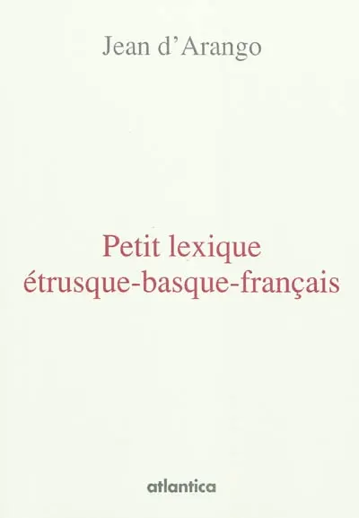 Petit lexique étrusque-basque-français : inscriptions étrusques