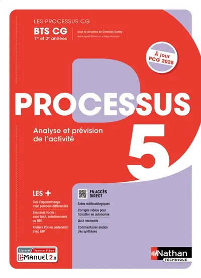 Processus 5, analyse et prévision de l'activité : BTS CG 1re et 2e années : i-manuel, livre + licence élève