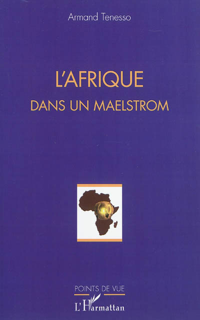 L'Afrique dans un maelstrom